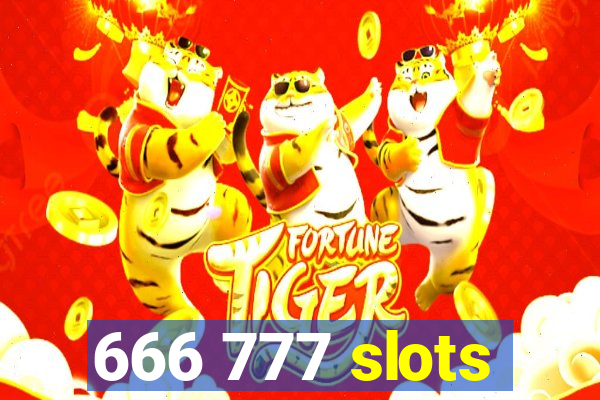 666 777 slots